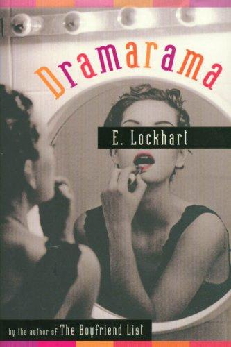 E. Lockhart: Dramarama (Hardcover, 2007, Hyperion)