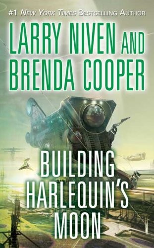 Building Harlequin's Moon (Paperback, 2006, Tor Science Fiction)