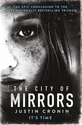 Justin Cronin: City of Mirrors (2017)