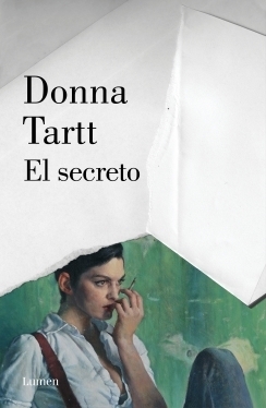 Donna Tartt: El secreto (Spanish language, 2015, Vintage Español)