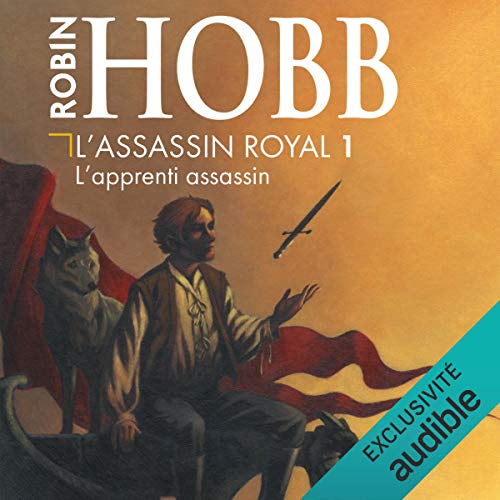 Robin Hobb: L'apprenti assassin (AudiobookFormat, 2016, Audible Studios)