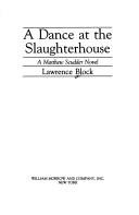 Lawrence Block: A dance at the slaughterhouse (1991, Morrow)