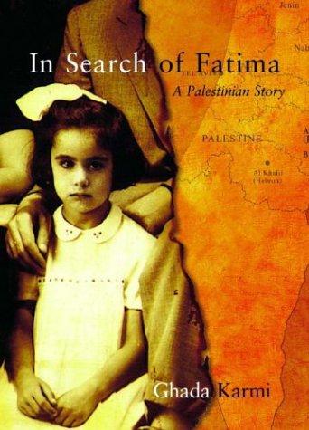Ghada Karmi: In Search of Fatima (Paperback, 2004, Verso)