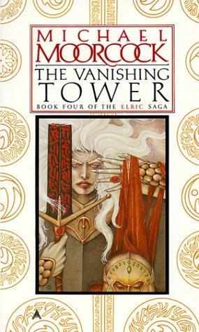 Michael Moorcock: The Vanishing Tower (1992)