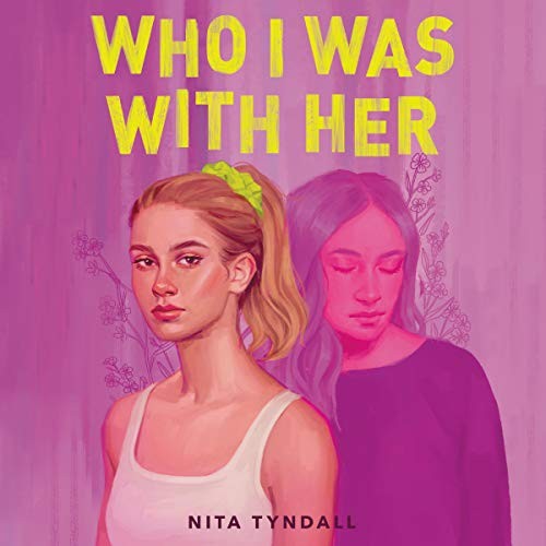 Nita Tyndall: Who I Was with Her (AudiobookFormat, 2020, HarperCollins B and Blackstone Publishing)