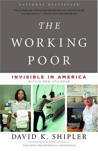 David K. Shipler: The Working Poor (2005, Vintage)