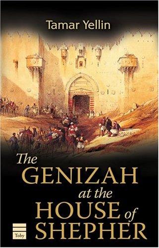 Tamar Yellin: The Genizah At The House Of Shepher (Hardcover, 2005, Toby Press)