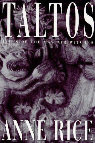 Anne Rice: Taltos (1994, ALFRED A. KNOPF)