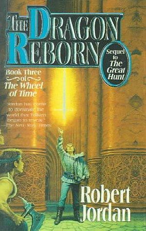 Robert Jordan: The Dragon Reborn (The Wheel of Time, Book 3) (Hardcover, 1999, Tandem Library)