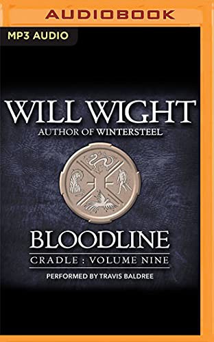 Will Wight, Travis Baldree: Bloodline (AudiobookFormat, 2021, Audible Studios on Brilliance Audio)