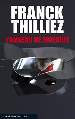 Franck Thilliez: L'anneau de Moebius (French language, 2008)