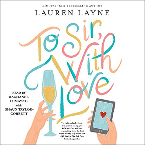 Lauren Layne: To Sir, with Love (AudiobookFormat, 2021, Simon & Schuster Audio and Blackstone Publishing)