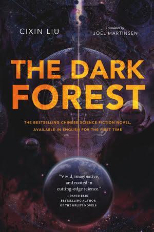 Cixin Liu: The Dark Forest (2015, Tor Books)