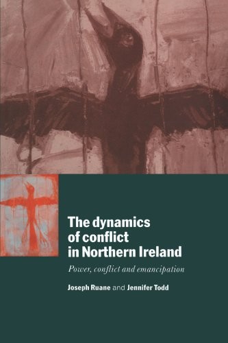 Joseph Ruane: The dynamics of conflict in Northern Ireland