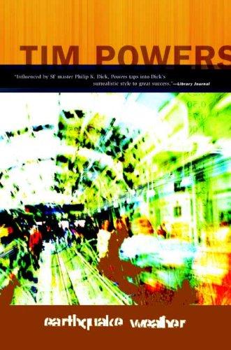 Tim Powers: Earthquake Weather (Paperback, 2007, Orb Books)