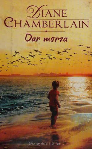Diane Chamberlain: Dar morza (Paperback, 2015, Proszynski Media)