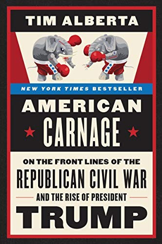 Tim Alberta: American Carnage (Paperback, 2020, Harper Paperbacks)
