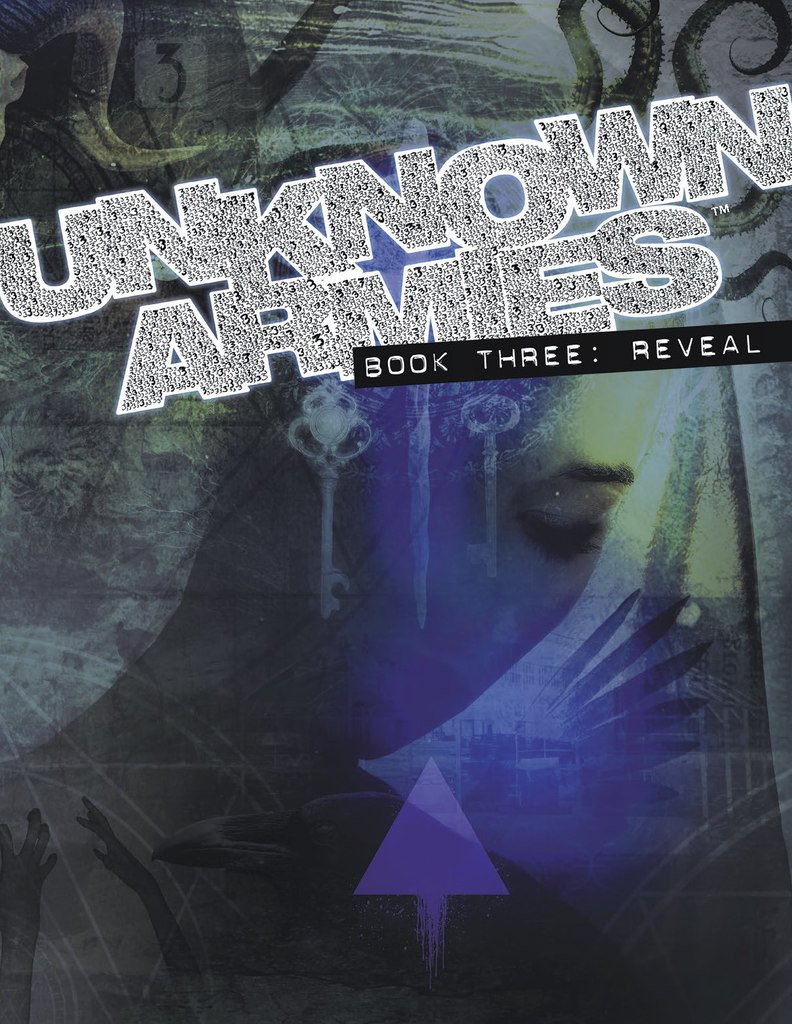 Greg Stolze: Unknown Armies Third Edition Book Three: Reveal (Hardcover, 2017, Atlas Games)