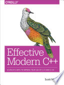 Scott Meyers: Effective Modern C++ (2014, O'Reilly Media, Incorporated)