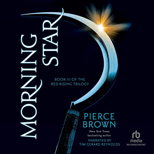 Pierce Brown, Tim Gerard Reynolds: Morning Star (AudiobookFormat, 2016, Pierce Brown Recorded Books)