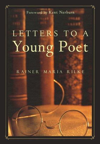 Rainer Maria Rilke: Letters to a young poet (1992, New World Library)