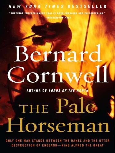 Bernard Cornwell: The Pale Horseman (EBook, 2006, HarperCollins)