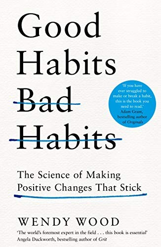 Wendy Wood: Good Habits, Bad Habits (Paperback, PAN MACMILLAN U.K)