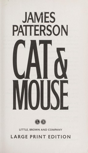 James Patterson: Cat & mouse (2009, Little, Brown and Co.)