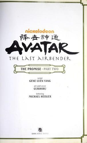 Dave Marshall, Gene Luen Yang, Michael Dante DiMartino, Bryan Konietzko: Avatar, the last airbender (2012)