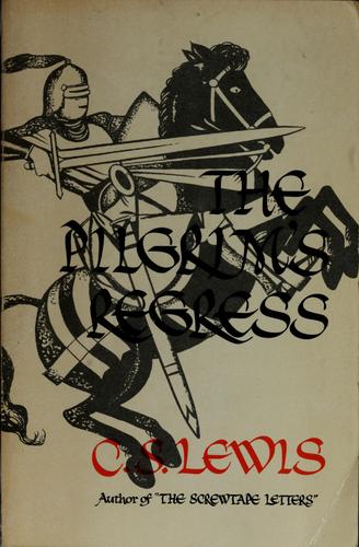 C. S. Lewis: Pilgrim's Regress (Paperback, 1981, Eerdmans Pub Co)