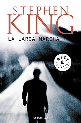 Stephen King, Hernán Sabaté Vargas;: La larga marcha (Paperback, 2018, Debolsillo, DEBOLSILLO)