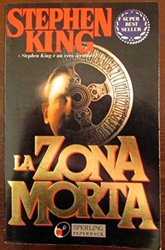 Stephen King: La zona morta (Paperback, 1994, Sperling & Kupfer)