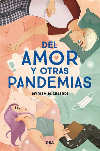 Myriam M. Lejardi: Del amor y otras pandemias (castellano language, 2020, RBA)