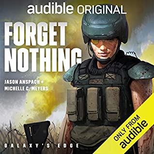 Jason Anspach, Michelle C. Meyers, Khristine Hvam: Forget Nothing (2020, Audible Original)