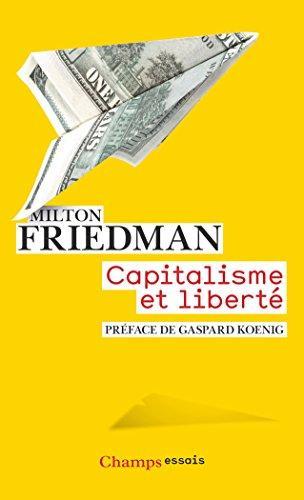 Milton Friedman: Capitalisme et liberté (French language)