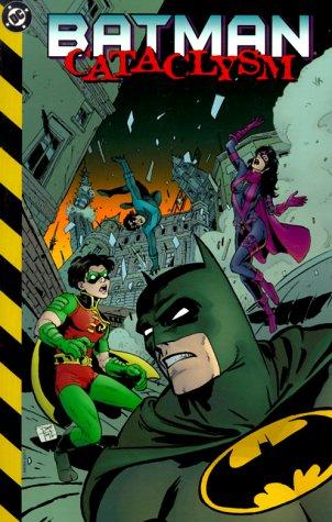 Chuck Dixon: Batman, cataclysm (1999, DC Comics)