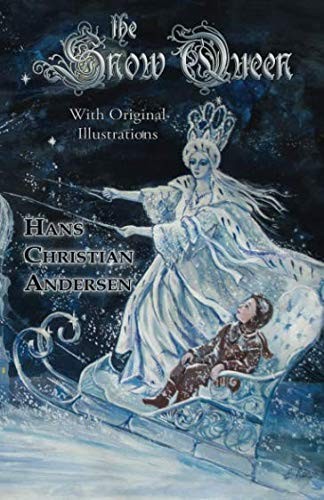 Hans Christian Andersen: The Snow Queen (Paperback, 2013, Hythloday Press)
