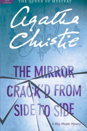 The Mirror Crack'd from Side to Side : A Miss Marple Mystery (2011, Harper Paperbacks)