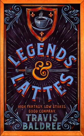 Travis Baldree: Legends & Lattes (EBook, 2022, TOR)