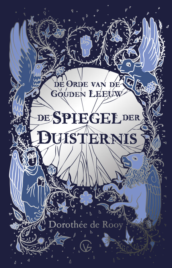 Dorothée de Rooy: De Spiegel der Duisternis (Hardcover, Dutch language, 2020, Van Goor)