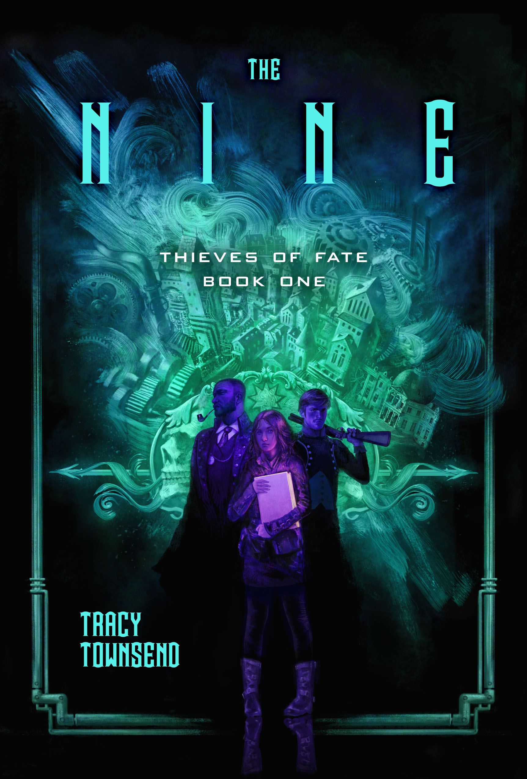 Tracy Townsend: The Nine (Paperback, 2017, Pyr)