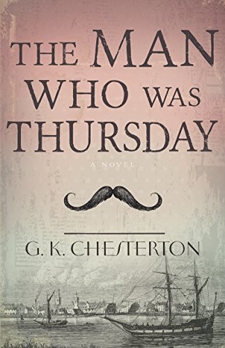 G. K. Chesterton: The Man Who Was Thursday (Paperback, 2014, Whitaker House)