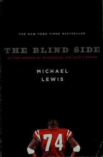 Michael Lewis: The Blind Side (Paperback, 2007, W. W. Norton)
