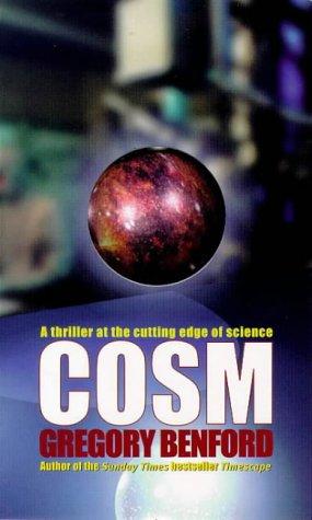 Gregory Benford: COSM (Paperback, 1999, Orbit)