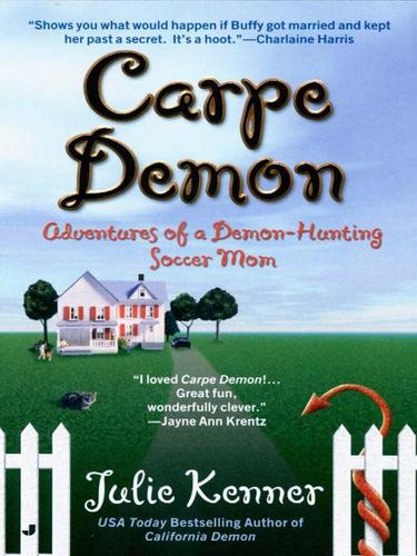 Julie Kenner: Carpe Demon (EBook, 2009, Penguin USA, Inc.)