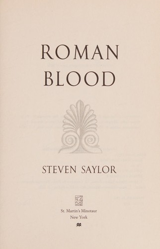 Steven Saylor: Roman blood (1991, St. Martin's Press)