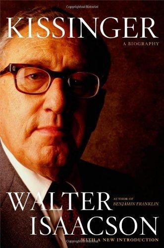 Walter Isaacson: Kissinger : A Biography (2005)