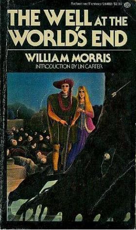 William Morris: The Well at the World's End (Paperback, 1975, Ballantine Books)