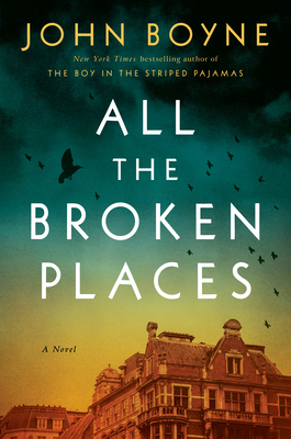 John Boyne: All the Broken Places (2022, Cengage Gale)