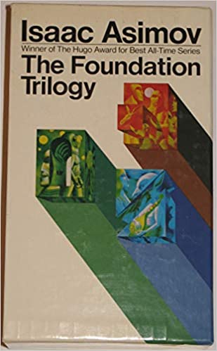 Isaac Asimov: Foundation / Foundation and Empire / Second Foundation / The Stars, Like Dust / The Naked Sun / I, Robot (1983)